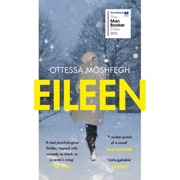 Pre-Owned Eileen (Paperback) by Ottessa Moshfegh