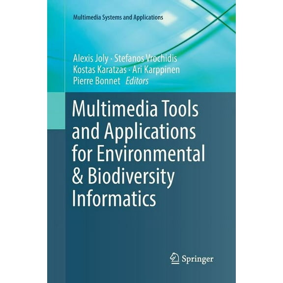 Multimedia Systems and Applications Multimedia Tools and Applications for Environmental & Biodiversity Informatics, (Paperback)