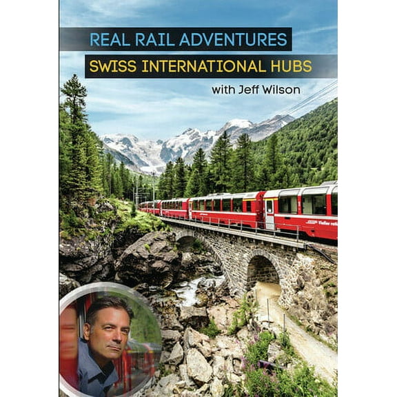 Real Rail Adventures: Swiss International Hubs With Jeff Wilson (DVD), Small World Prod., Documentary