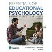 Essentials of Educational Psychology : Big Ideas To Guide Effective Teaching, 5Th Edition