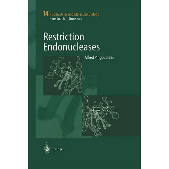 Nucleic Acids and Molecular Biology Restriction Endonucleases, Book 14, (Paperback)