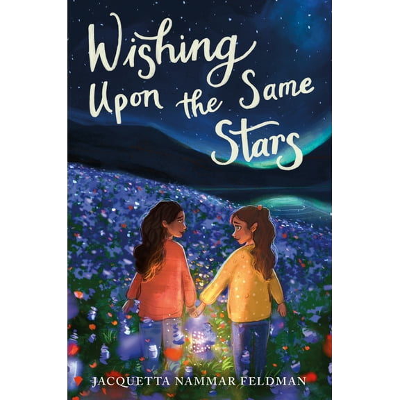 Wishing Upon the Same Stars, (Hardcover)