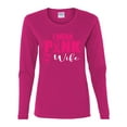 thumbnail image 2 of Wild Bobby Breast Cancer Awareness I Wear Pink for My Wife Breast Cancer Awareness Women Graphic Long Sleeve T-Shirt, Fuschia, Medium, 2 of 6