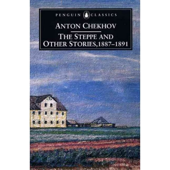 The Steppe and Other Stories, 1887-91