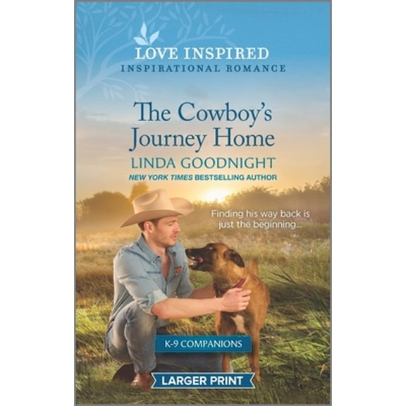 Pre-Owned The Cowboy's Journey Home: An Uplifting Inspirational Romance (Mass Market Paperback) 1335585923 9781335585929