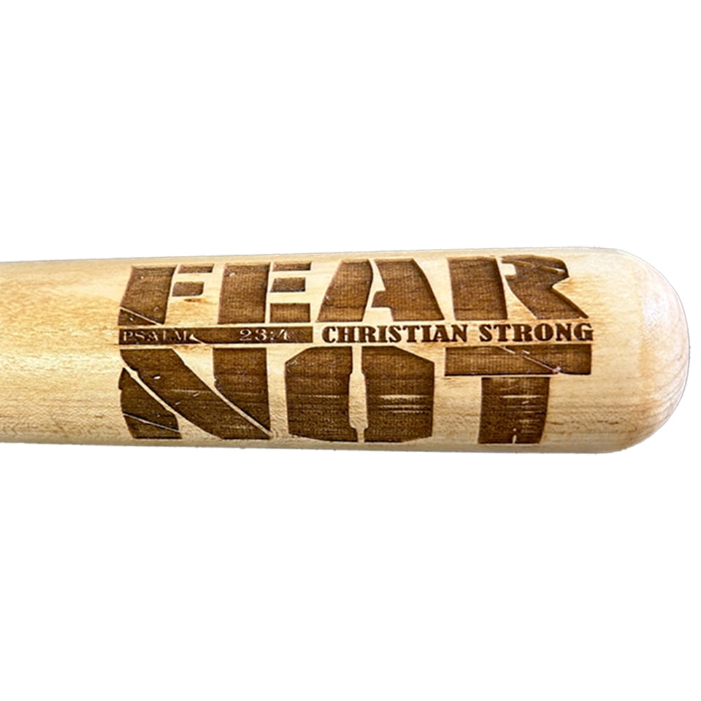Fear Not Engraved Baseball Bat
