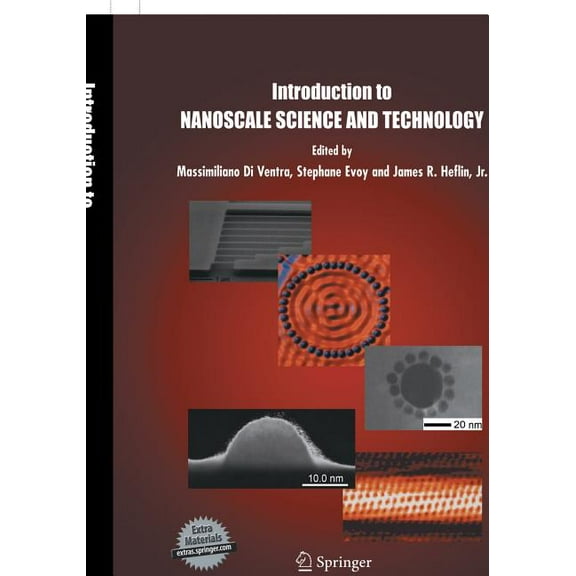 Nanostructure Science and Technology Introduction to Nanoscale Science and Technology, Book 6, (Hardcover)