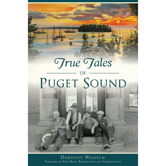 American Chronicles True Tales of Puget Sound, (Paperback)