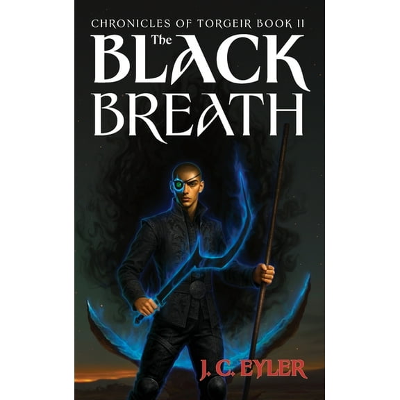 Chronicles of Torgeir The Black Breath, Book 2, (Hardcover)