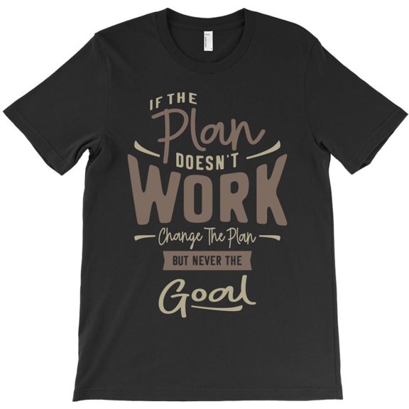 Set Goals and Crush Them Themed Motivational Quote for an Entrepreneur H21219 T-Shirt, for Men and Women, Up to Size 5XL