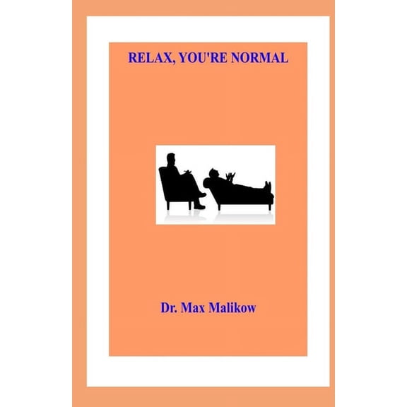 Relax, You're Normal, (Paperback)