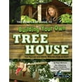 thumbnail image 3 of The Complete Guide to Building Your Own Tree House: For Parents, Kids, and Adults Who are Kids at Heart, 3 of 3