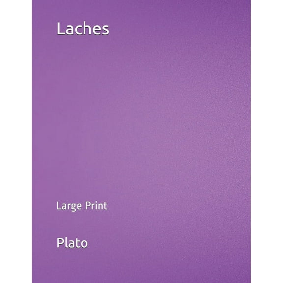 Laches : Large Print (Paperback)
