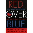 thumbnail image 1 of Pre-Owned Red Over Blue: The 2004 Elections and American Politics (Paperback) 0742534979 9780742534971, 1 of 1