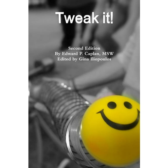 Tweak it! Second Ed., (Paperback)