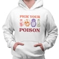 thumbnail image 2 of Pick Your Poison Hoodie Sweatshirt Unisex Large White, 2 of 5