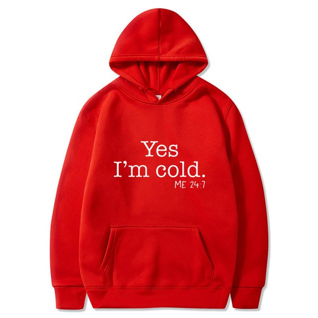 Yes I'M Still Freezing Lettering Fashionable Loose Long-Sleeved Hooded Sweatshirt