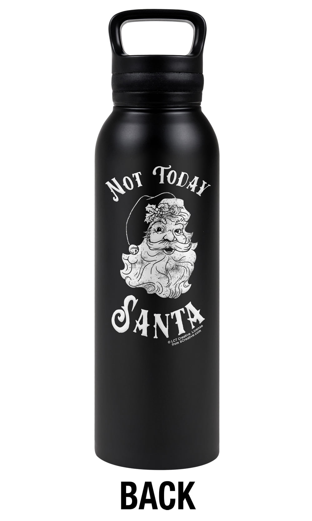 bCreative - LCT Creative Official Not Today Santa 24 oz Insulated Canteen Water Bottle, Leak Resistant, Vacuum Insulated Stainless Steel with Loop Cap