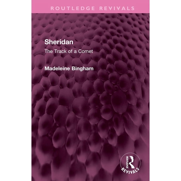 Routledge Revivals Sheridan: The Track of a Comet, (Hardcover)
