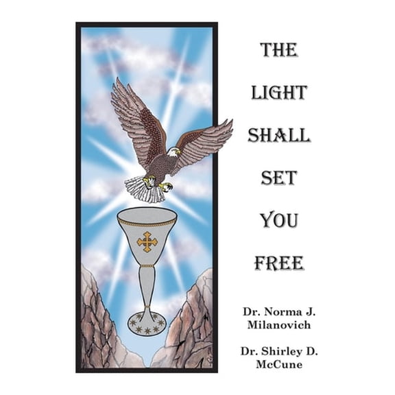 Pre-Owned The Light Shall Set You Free (Paperback) 0962741779 9780962741777