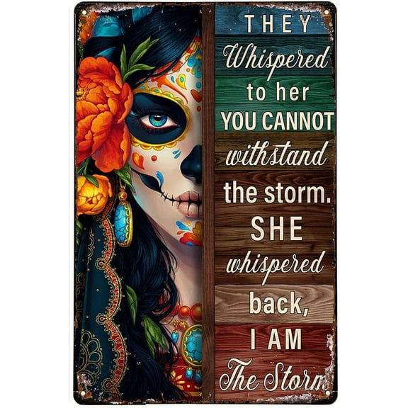 Vintage Tin Sign Sugar Skull I Am The Storm Wall Poster Decor Bedroom Door Plaque Sign 12x8 Inch