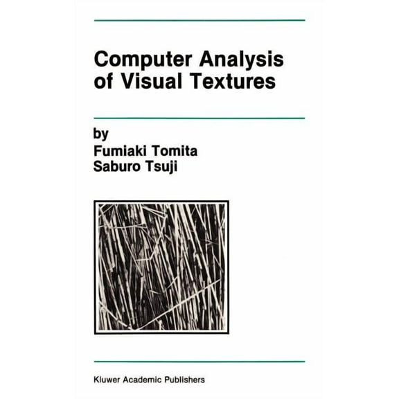 The Springer International Engineering a Computer Analysis of Visual Textures, Book 102, (Hardcover)