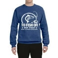 thumbnail image 2 of Wild Bobby, To Fish Or Not To Fish What A Stupid Question, Fishing, Unisex Crewneck Graphic Sweatshirt, Vintage Heather Blue, X-Large, 2 of 4