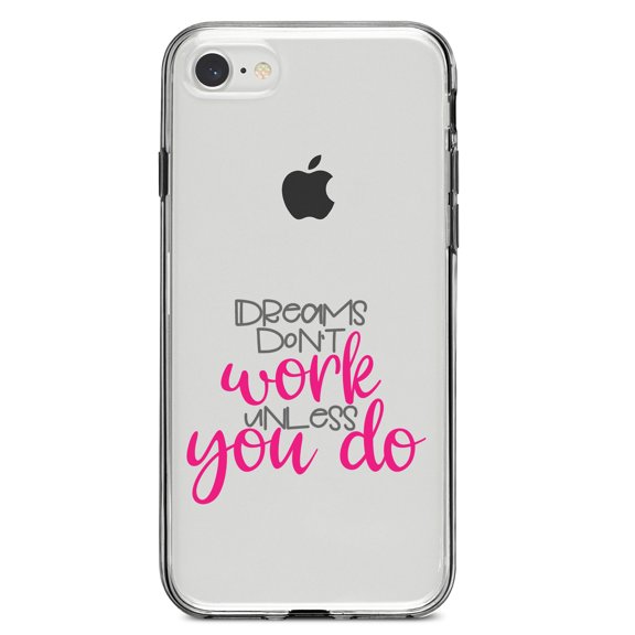 DistinctInk Clear Shockproof Hybrid Case for iPhone 7 8 SE (2020 Model) 4.7" Screen TPU Bumper Acrylic Back Tempered Glass Screen Protector - Dreams Don't Work Unless You Do