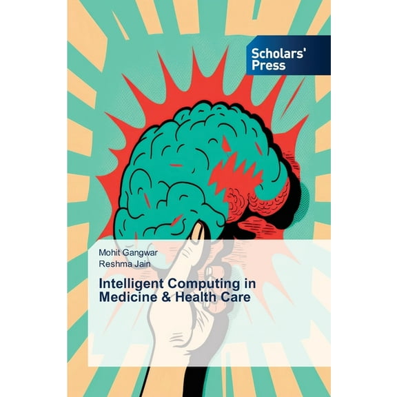Intelligent Computing in Medicine & Health Care, (Paperback)