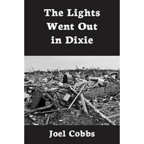 The Lights Went Out in Dixie