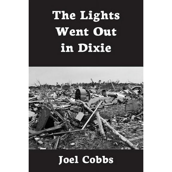 The Lights Went Out in Dixie
