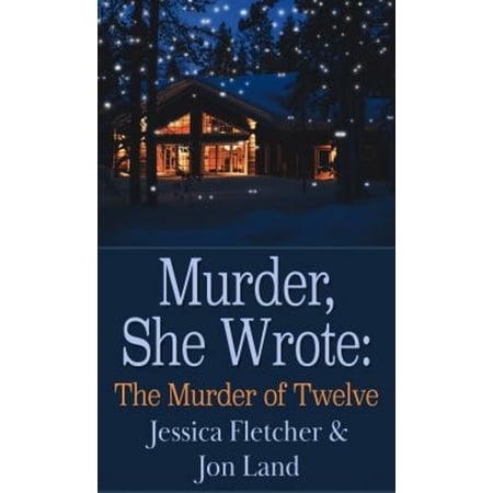 Pre-Owned Murder She Wrote: the Murder of Twelve (Library Binding) 9781432882822