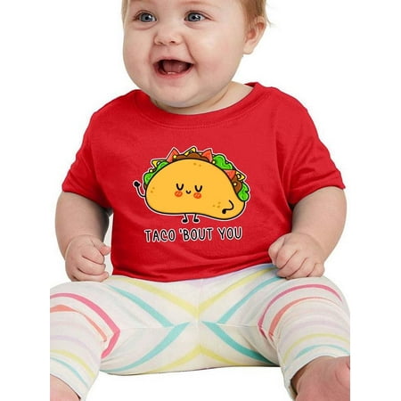 

Taco Bout You T-Shirt Infant -Smartprints Designs 24 Months