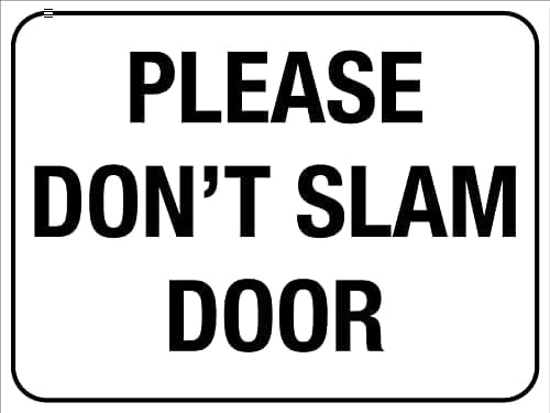 SPACE SHOWER TV ロンT NO WARNING 直筆サイン入り Please Don't Slam Door Sign Metal Tin Sign 8x12 Inches Caution