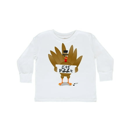 

Inktastic Turkey holding a sign says Eat Pizza Gift Toddler Boy or Toddler Girl Long Sleeve T-Shirt