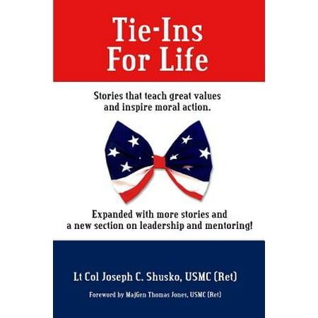 Tie-Ins for Life : Stories That Teach Great Values and Inspire Moral (Best Way To Teach Place Value)