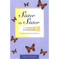 thumbnail image 1 of Pre-Owned Sister to Sister: A Companion Journal for African American Women (Hardcover) 0817013350 9780817013356, 1 of 1