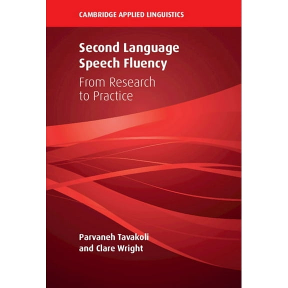 Cambridge Applied Linguistics Second Language Speech Fluency, (Hardcover)