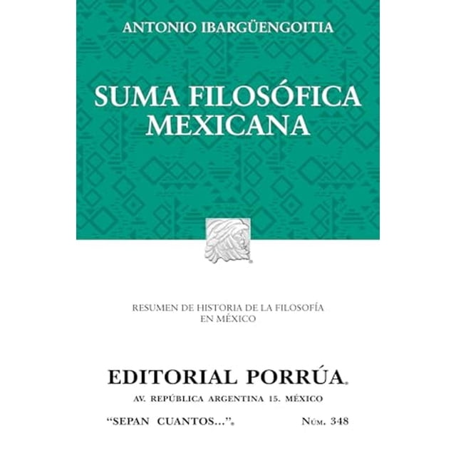 Suma filosófica mexicana (Resumen de historia de la filosofía en México) Blanco