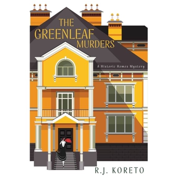Pre-Owned The Greenleaf Murders: A Historic Homes Mystery (Paperback) 1685122086 9781685122089