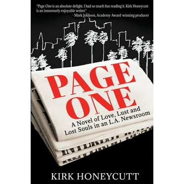 Page One: A Novel of Love, Lust and Lost Souls in an L.A. Newsroom (Paperback)