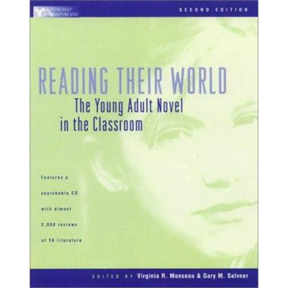 Pre-Owned Reading Their World: The Young Adult Novel in the Classroom (Paperback) 0867094737 9780867094732