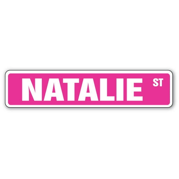 NATALIE Street Sign Childrens Name Room Sign | Indoor/Outdoor |  30" Wide