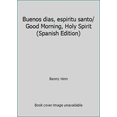 thumbnail image 1 of Pre-Owned Buenos Dias Espiritu Santo (Paperback), 1 of 1