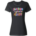 thumbnail image 3 of Inktastic Everything is Gonna be Alright Inspirational Quote Women's T-Shirt, 3 of 5