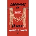 thumbnail image 1 of Libro Lagrimas En H Mart: Una Historia De Amor, Perdida Y Cocina Coreana Tapa Dura, Autor Michelle Zauner, Editorial Neo Person NEO PERSON NA, 1 of 2