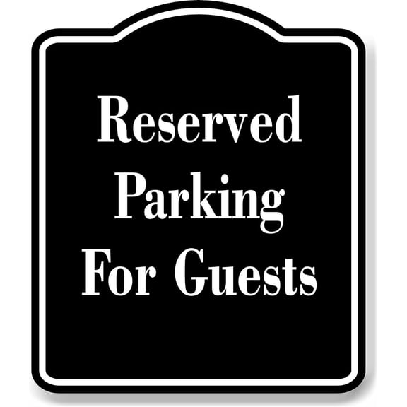 Reserved Parking For Guests Golf Course BLACK Aluminum Composite Sign, 8.5"x10"