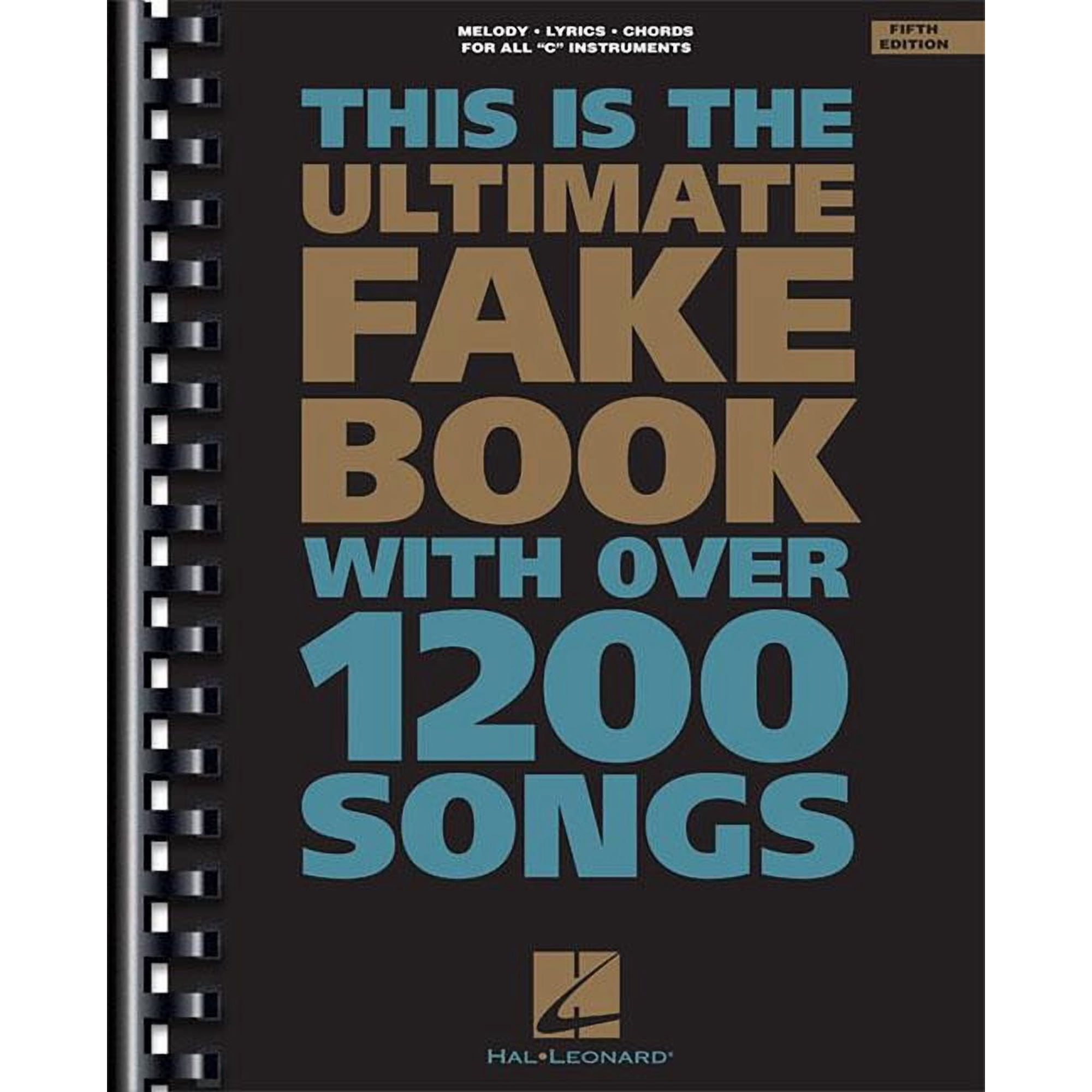 Fake Books The Ultimate Fake Book: C Edition, (Paperback)