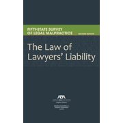The Law of Lawyers' Liability: 50-State Survey, Second Edition, (Paperback)
