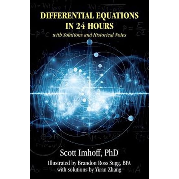 Pre-Owned Differential Equations in 24 Hours: with Solutions and Historical Notes (Paperback) 1478765224 9781478765226